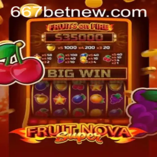 FruitNovaSuper: A Fresh Take on Classic Slot Gaming with 667bet
